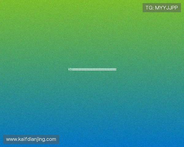 K8凯发在线登录入口便捷登录流程详解,快速进入游戏享受精彩内容 K8凯发在线登录入口便捷登录流程详解,快速进入游戏享受精彩内容
